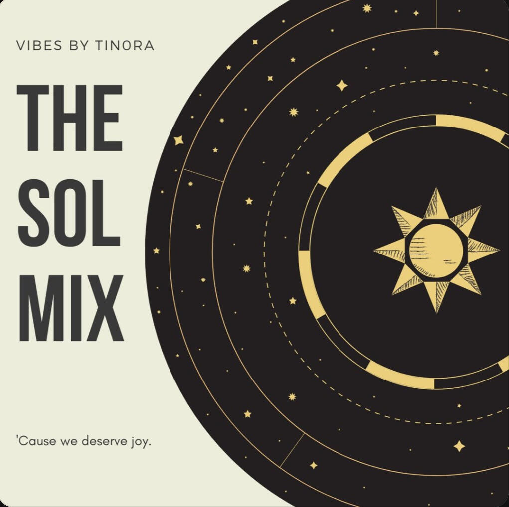 The Sol Mix | DJ @tin0ra | Beats & Balance LLC